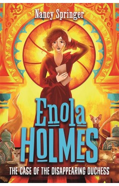 Enola Holmes 6: The Case of the Disappearing Duchess